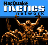 MacQuake TACTICS network