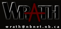 Send e-mail to: wrath@nbnet.nb.ca